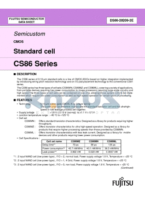 CS86 datasheet - The CS86 series of 0.18 mm standard cells is a line of CMOS ASICs based on higher integration implemented