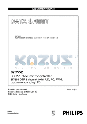 87C552 datasheet - 80C51 8-bit microcontroller 8K/256 OTP, 8 channel 10 bit A/D, I2C, PWM, capture/compare, high I/O