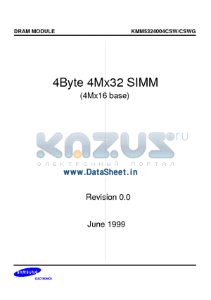 KMM5324004CSW datasheet - 4M x 32 DRAM SIMM Using 4Mx16, 4K Refresh, 5V