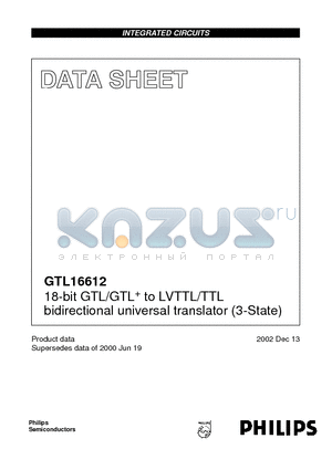 GTL16612DGG datasheet - 18-bit GTL/GTL to LVTTL/TTL bidirectional universal translator (3-State)