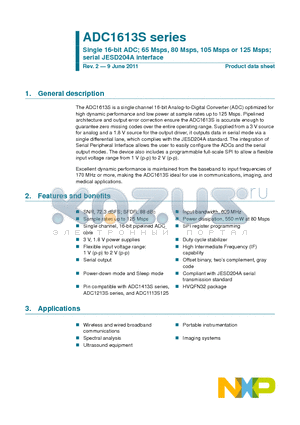 ADC1613S080C1 datasheet - Single 16-bit ADC; 65 Msps, 80 Msps, 105 Msps or 125 Msps serial JESD204A interface