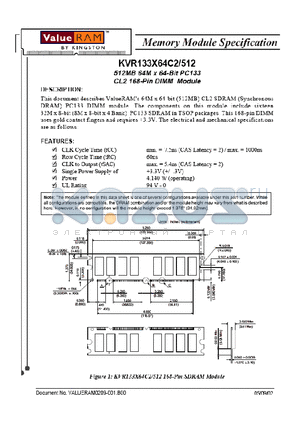 KVR133X64C2/512 datasheet - 512MB 64M x 64-Bit PC133 CL2 Low Profile 168-Pin Dimm Module