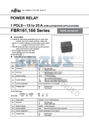 FBR166 datasheet - POWER RELAY 1 POLE-15 to 25 A (FOR AUTOMOTIVE APPLICATIONS)
