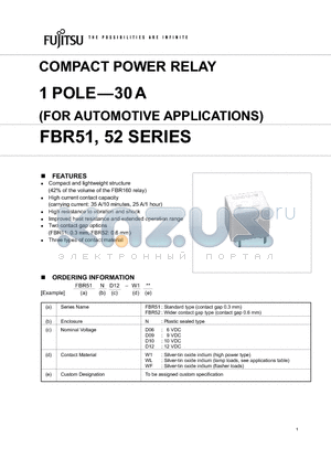 FBR51ND09-W1 datasheet - COMPACT POWER RELAY 1 POLE-30 A(FOR AUTOMOTIVE APPLICATIONS)