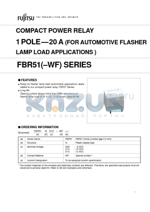 FBR51ND09-WF datasheet - COMPACT POWER RELAY 1 POLE-20 A (FOR AUTOMOTIVE FLASHER LAMP LOAD APPLICATIONS )