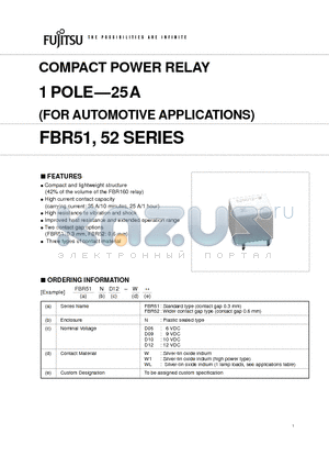 FBR52ND06-W1 datasheet - COMPACT POWER RELAY 1 POLE-25 A (FOR AUTOMOTIVE APPLICATIONS) FBR51, 52 SERIES
