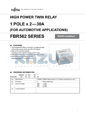 FBR562ND12-W datasheet - HIGH POWER TWIN RELAY 1 POLE x 2-30A (FOR AUTOMOTIVE APPLICATIONS)