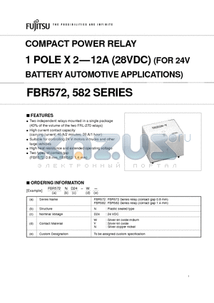 FBR572ND24W datasheet - COMPACT POWER RELAY 1 POLE X 2-12A (28VDC) (FOR 24V BATTERY AUTOMOTIVE APPLICATIONS)