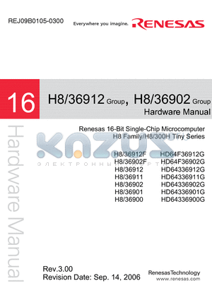 H836912 datasheet - Renesas 16-Bit Single-Chip Microcomputer H8 Family / H8/300H Tiny Series