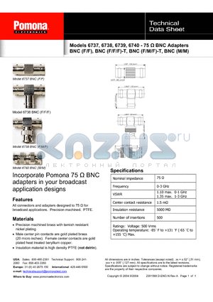 6740 datasheet - 75 Y BNC Adapters BNC (F/F), BNC (F/F/F)-T, BNC (F/M/F)-T, BNC (M/M)