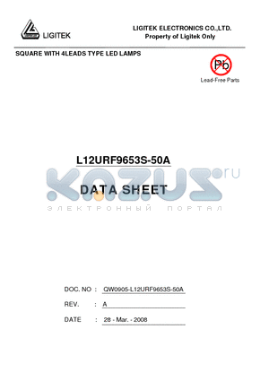 L12URF9653S-50A datasheet - SQUARE WITH 4LEADS TYPE LED LAMPS