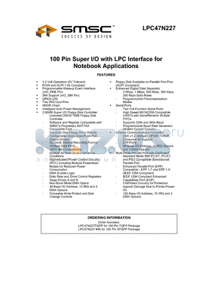 LPC47N227TQFP datasheet - 100 Pin Super I/O with LPC Interface for Notebook Applications