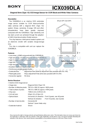 ICX039DLA datasheet - Diagonal 8mm (Type 1/2) CCD Image Sensor for CCIR Black-and-White Video Cameras