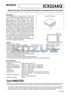 ICX224AQ datasheet - Diagonal 8mm (Type 1/2) Frame Readout CCD Image Sensor with Square Pixel for Color Cameras