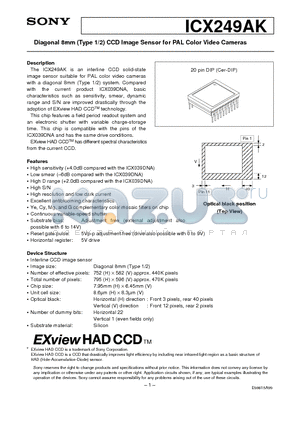 ICX249AK datasheet - Diagonal 8mm (Type 1/2) CCD Image Sensor for PAL Color Video Cameras