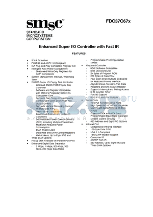 FDC37C67X datasheet - ENHANCED SUPER I/O CONTROLLER WITH FAST IR