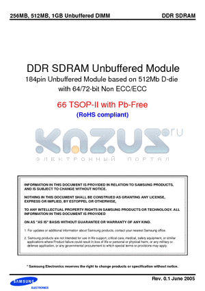 M368L2923DUN-LB3 datasheet - DDR SDRAM Unbuffered Module 184pin Unbuffered Module based on 512Mb D-die with 64/72-bit Non ECC/ECC 66 TSOP-II with Pb-Free (RoHS compliant)