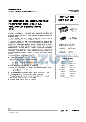 MC145162P datasheet - 60MHZ AND 85 MHZ UNIVERSAL PROGRAMMABLE DUAL PLL FREQUENCY SYNTHESIZERS