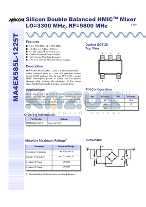 MA4EX585L-1225T datasheet - Silicon Double Balanced HMIC Mixer LO=3300 MHz, RF=5800 MHz
