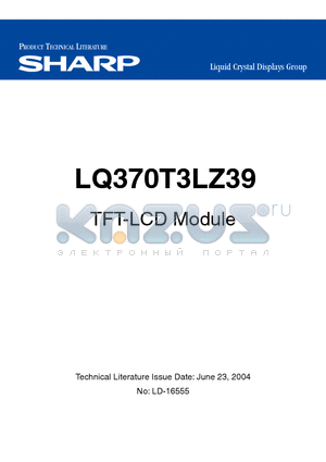 LQ370T3LZ39 datasheet - TFT-LCD Module