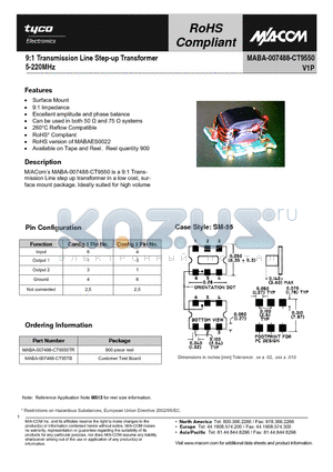 MABA-007488-CT9550 datasheet - 9:1 Transmission Line Step-up Transformer 5-220MHz