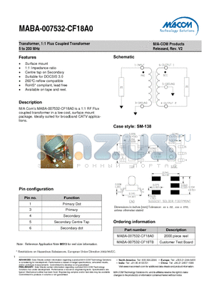 MABA-007532-CF18TB datasheet - Transformer, 1:1 Flux Coupled Transformer 5 to 200 MHz