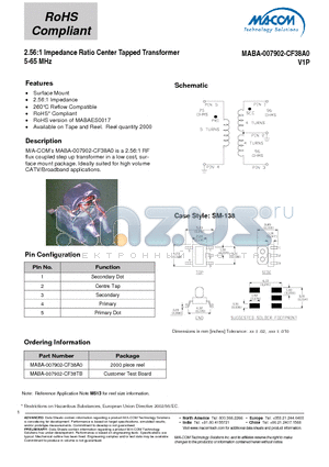 MABA-007902-CF38A0 datasheet - 2.56:1 Impedance Ratio Center Tapped Transformer 5-65 MHz