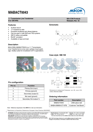 MABA-008800-CT18TB datasheet - 1:1 Transmission Line Transformer 5 to 1200 MHz