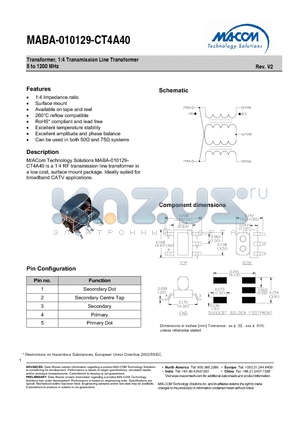 MABA-010129-CT4A40 datasheet - Transformer, 1:4 Transmission Line Transformer