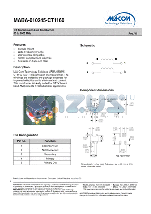 MABA-010245-CT1160 datasheet - 1:1 Transmission Line Transformer