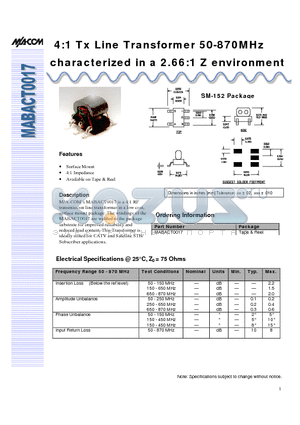 MABACT0017 datasheet - 4:1 Tx Line Transformer 50-870MHz characterized in a 2.66:1 Z environment