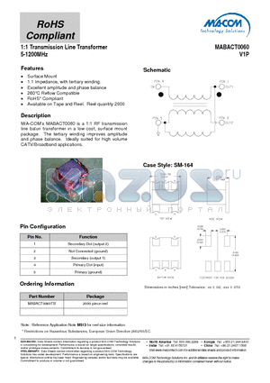 MABACT0060 datasheet - 1:1 Transmission Line Transformer 5-1200MHz