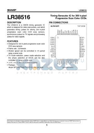 LR38516 datasheet - Timing Generator IC for 350 k-pixel Progressive Scan Color CCDs