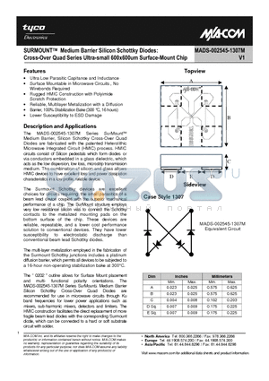 MADS-002545-1307M datasheet - SURMOUNTTM Medium Barrier Silicon Schottky Diodes: Cross-Over Quad Series Ultra-small 600x600um Surface-Mount Chip