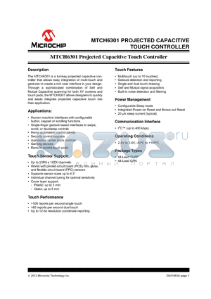 MTCH6301T-I/ML datasheet - The MTCH6301 is a turnkey projected capacitive con-troller that allows easy integration of multi-touch and gestures to create a rich user interface in your design.