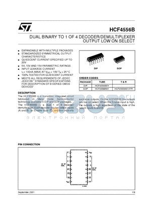 HCF4556BEY datasheet - DUAL BINARY TO 1 OF 4 DECODER/DEMULTIPLEXER OUTPUT LOW ON SELECT