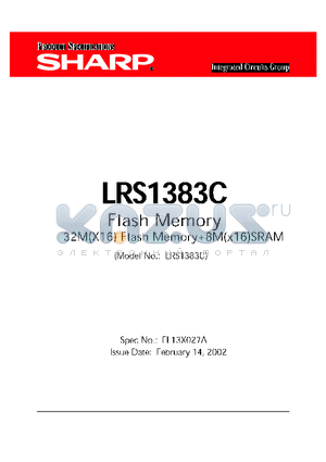 LRS1383C datasheet - FLASH MEMORY 32M (X16) FLASH  MEMORY 8M (X16) SRAM