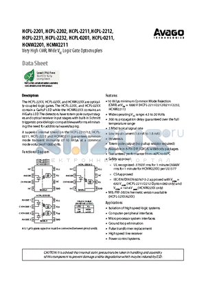 HCPL-0211 datasheet - The HCPL-22XX, HCPL-02XX, and HCNW22XX are optically coupled logic gates. The HCPL22XX, and HCPL-02XX contain a GaAsP LED while the HCNW22XX contains an AlGaAs LED.