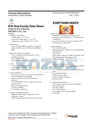 MK30N512VLL100 datasheet - Up to 100 MHz ARM Cortex-M4 core with DSP structions delivering 1.25 Dhrystone MIPS per MHz