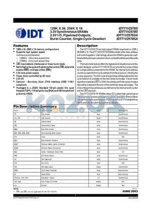 IDT71V2576S133PFI datasheet - 128K X 36, 256K X 18 3.3V Synchronous SRAMs 2.5V I/O, Pipelined Outputs, Burst Counter, Single Cycle Deselect