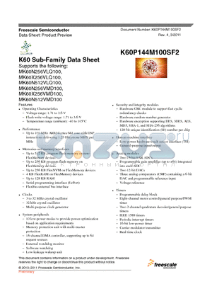 MK60X256VLQ100 datasheet - Up to 100 MHz ARM Cortex-M4 core with DSP instructions delivering 1.25 Dhrystone MIPS per MHz