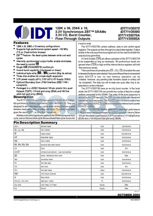 IDT71V3557S85BGI datasheet - 128K x 36, 256K x 18, 3.3V Synchronous ZBT SRAMs 3.3V I/O, Burst Counter, Flow-Through Outputs