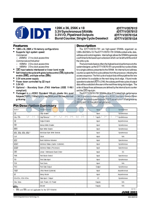 IDT71V35761S183PFI datasheet - 128K x 36, 256K x 18 3.3V Synchronous SRAMs 3.3V I/O, Pipelined Outputs Burst Counter, Single Cycle Deselect