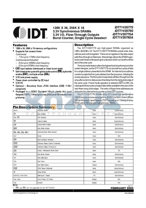 IDT71V3577SA85PFG datasheet - 128K X 36, 256K X 18 3.3V Synchronous SRAMs 3.3V I/O, Flow-Through Outputs Burst Counter, Single Cycle Deselect