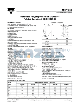 MKP1840 datasheet - Metallized Polypropylene Film Capacitor Related Document: IEC 60384-16