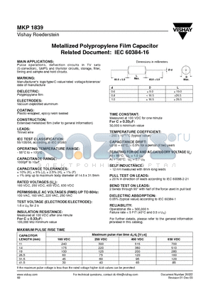 MKP1839 datasheet - Metallized Polypropylene Film Capacitor Related Document: IEC 60384-16