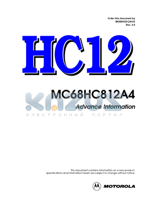 MC68HC812A4PV datasheet - 16-bit device composed of standard on-chip peripheral modules connected by an intermodule bus. Modules include