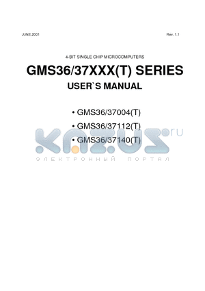 GMS37004T datasheet - 4-BIT SINGLE CHIP MICROCOMPUTERS