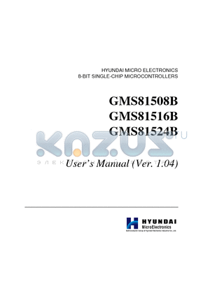 GMS81516BK datasheet - HYUNDAI MICRO ELECTRONICS 8-BIT SINGLE-CHIP MICROCONTROLLERS