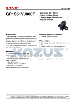 GP1S51VJ000F datasheet - Gap : 3mm Slit : 0.5mm Phototransistor Output, Case package Transmissive Photointerrupter